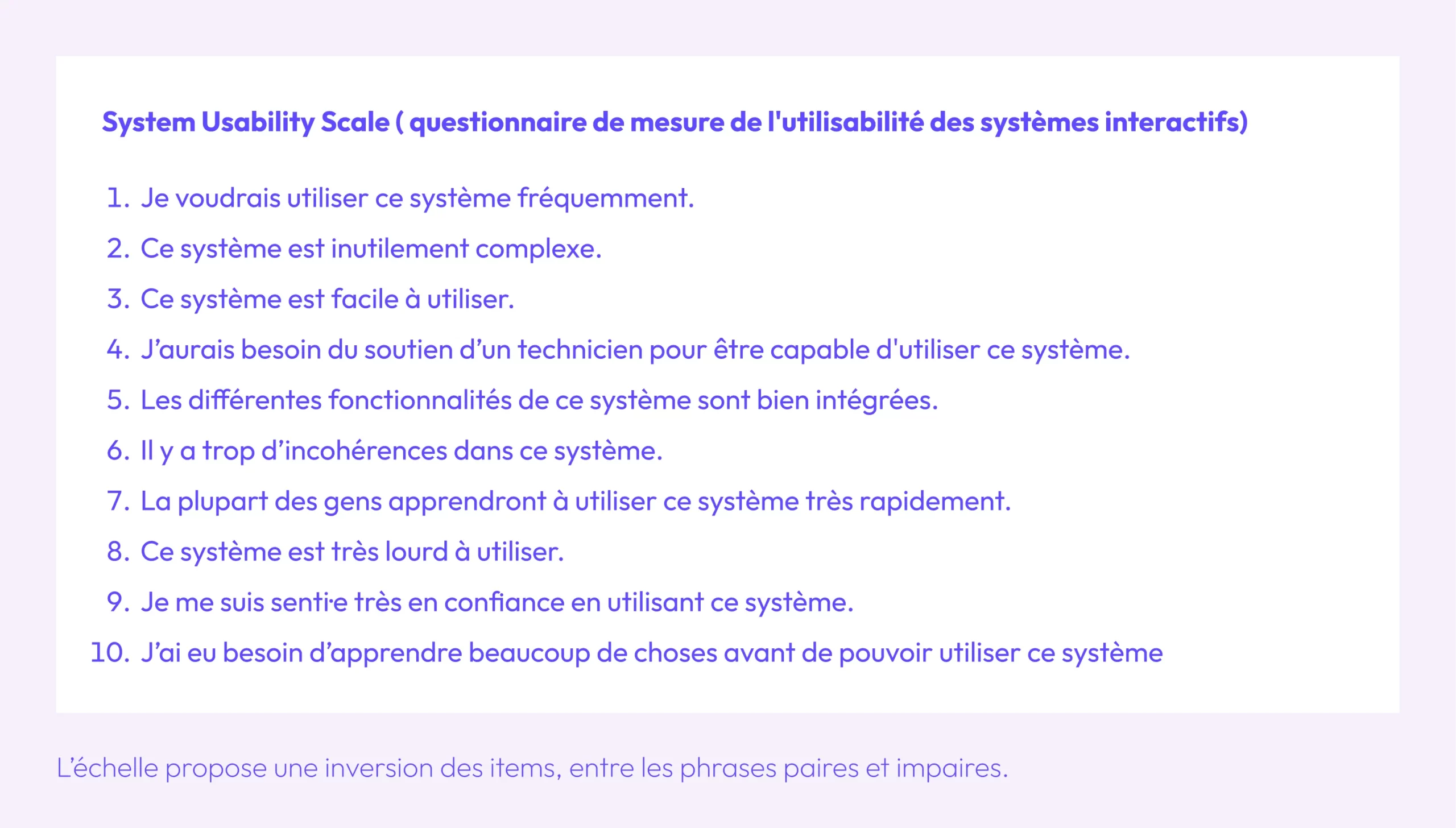 10 phrases du questionnaire System Usability Scale ( questionnaire de mesure de l'utilisabilité des systèmes interactifs)